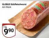Sülzfleischwurst im Angebot bei GLOBUS in Braunschweig Sülzfleischwurst Angebote von GLOBUS bei GLOBUS Braunschweig für 9,90 €