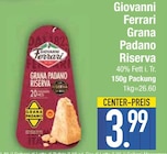 Grana Padano Riserva im EDEKA Prospekt Grana Padano Riserva von Giovanni Ferrari im aktuellen EDEKA Prospekt für 3,99 €