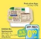Speisequark von EDEKA Bio für 0,99 € bei EDEKA im Angebot Speisequark von EDEKA Bio im aktuellen EDEKA Prospekt