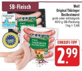 EDEKA - Original Thüringer Rostbratwurst grob Angebot im Prospekt Original Thüringer Rostbratwurst grob bei EDEKA im Prospekt "" für 2,99 €