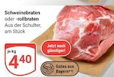 Aktuelles Schweinebraten oder -rollbraten Angebot bei GLOBUS in Erlangen ab 4,40 €