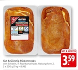 Rückensteaks im Angebot bei EDEKA in Schwäbisch Hall Rückensteaks Angebote von Gut & Günstig bei EDEKA Schwäbisch Hall für 3,59 €
