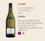 Chablis 2023 - LA CHABLISIENNE, LA PIERRELÉE en promo chez Monoprix Margaret Chablis 2023 - LA CHABLISIENNE, LA PIERRELÉE dans le catalogue Monoprix Margaret