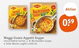 Guten Appetit Suppe Angebote von Maggi bei tegut Ansbach für 0,59 €