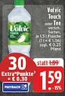 Touch oder tee Angebote von Volvic bei E center Oberhausen für 1,59 €