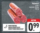 EDEKA Jena - Mettwurst Angebot im Prospekt Mettwurst bei EDEKA im Jena Prospekt für 0,99 €