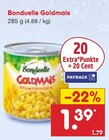 Aktuelle Mais Angebote bei Netto Marken-Discount in Leipzig Aktuelles Goldmais Angebot bei Netto Marken-Discount in Leipzig ab 1,39 €