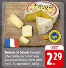 EDEKA Möglingen - Tomme de Savoie Angebot im Prospekt Tomme de Savoie bei EDEKA im Möglingen Prospekt für 2,29 €