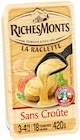 La Raclette à Colruyt dans Rahon La Raclette à Colruyt dans Rahon