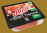 Quart jambon sec nature - AOSTE dans le catalogue Intermarché