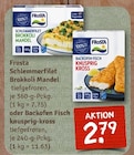 Aktuelles Schlemmerfilet Brokkoli Mandel oder Backofen Fisch knusprig-kross Angebot bei nahkauf in Offenbach (Main) ab 2,79 €