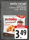 nutella croissant im Angebot bei EDEKA in Viersen nutella croissant Angebote bei EDEKA Viersen für 3,49 €