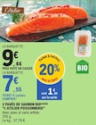 2 pavés de saumon bio - L'ATELIER POISSONNERIE dans le catalogue E.Leclerc