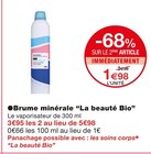 Brume minérale - “La beauté Bio” à 1,98 € dans le catalogue Monoprix