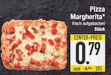 Pizza Margherita Angebote bei EDEKA München für 0,79 €