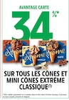 Promo 34% avantage carte sur tous les cônes et mini cônes extrême classique à  dans le catalogue Intermarché à Varennes-sous-Dun