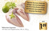 Hähnchen Supreme Angebote bei E center Neunkirchen für 1,49 €
