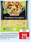 Schwäbische Eierspätzle im Angebot bei Marktkauf in Heilbronn Schwäbische Eierspätzle Angebote von BÜRGER bei Marktkauf Heilbronn für 2,99 €