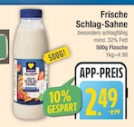 Frische Schlag-Sahne im Angebot bei EDEKA in Straubing Frische Schlag-Sahne Angebote von EDEKA bei EDEKA Straubing für 2,49 €