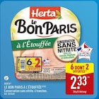 Le Bon Paris à l'Étouffée - Herta - Aldi Le Bon Paris à l'Étouffée - Herta à 2,33 € dans le catalogue Aldi