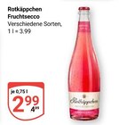 Fruchtsecco im Angebot bei GLOBUS in Altenburg Fruchtsecco Angebote von Rotkäppchen bei GLOBUS Altenburg für 2,99 €