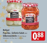 Hofgut Paprika-, Sellerie-Salat oder Silberzwiebeln Angebote bei famila Nordost Neustadt für 0,88 €