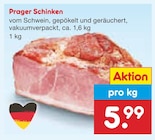 Netto Marken-Discount Sohland - Prager Schinken Angebot im Prospekt Prager Schinken bei Netto Marken-Discount im Sohland Prospekt für 5,99 €