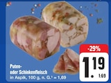 Puten- oder Schinkenfleisch Angebote bei E center Freital für 1,19 €