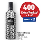 Vodka im Angebot bei E center in Rastatt Vodka Angebote von Three Sixty bei E center Rastatt