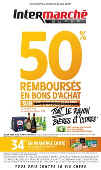 Prospectus Intermarché de la semaine "50% REMBOURSÉS EN BONS D'ACHAT SUR TOUT LE RAYON BIÈRES ET CIDRES" avec 1 pages, valide du 09/04/2024 au 21/04/2024 pour Vigneux-sur-Seine et alentours