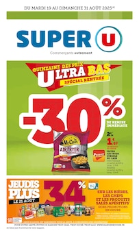 Prospectus Super U en cours, "LA QUINZAINE DES PRIX ULTRA BAS SPÉCIAL RENTRÉE", page 1 sur 28