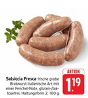 Salsiccia Fresca im Angebot bei EDEKA in Lahr Salsiccia Fresca Angebote bei EDEKA Lahr für 1,19 €