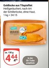 Aktuelle Fisch Angebote bei GLOBUS in Duisburg Aktuelles Goldlocke aus Tilapiafilet Angebot bei GLOBUS in Duisburg ab 4,44 €
