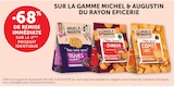 Super U Bricquebec - Promo -68% de remise immédiate sur le 2ème produit identique sur la gamme MICHEL & AUGUSTIN du rayon epicerie Promo -68% de remise immédiate sur le 2ème produit identique sur la gamme MICHEL & AUGUSTIN du rayon epicerie à dans le catalogue Super U à Bricquebec