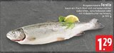 Forelle im Angebot bei E center in Monheim Forelle Angebote bei E center Monheim für 1,29 €
