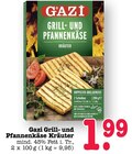 Aktuelle Kräuter Angebote bei E center in Mannheim Aktuelles Grill- und Pfannenkäse Kräuter Angebot bei E center in Mannheim ab 1,99 €