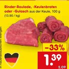 Rinder-Roulade, -Keulenbraten oder -Gulasch bei Netto Marken-Discount im Prospekt "" für 1,39 €