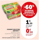 Super U La Fare-les-Oliviers - Promo Dessert fruitier Promo Dessert fruitier à 0,54 € dans le catalogue Super U à La Fare-les-Oliviers