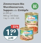 Bio Wurstkonserven, Suppen oder Eintöpfe von Zimmermann im aktuellen V-Markt Prospekt für 1,99 €