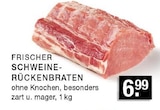 SCHWEINE-RÜCKENBRATEN bei EDEKA im Gladbeck Prospekt für 6,99 €
