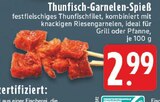 Aktuelles Thunfisch-Garnelen-Spieß Angebot bei E center in Duisburg ab 2,99 €