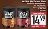 Clear Whey im Angebot bei EDEKA in Freilassing Clear Whey Angebote von MAX BALANCE bei EDEKA Freilassing für 14,99 €