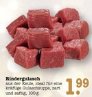Aktuelle Rindfleisch Angebote bei E center in Heidelberg Aktuelles Rindergulasch Angebot bei E center in Heidelberg ab 1,99 €