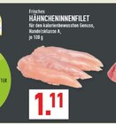 Aktuelles Hähncheninnenfilet Angebot bei Marktkauf in Duisburg ab 1,11 €