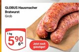 Aktuelle Bratwurst Angebote bei GLOBUS in Siegen (Universitätsstadt) Aktuelles Hausmacher Bratwurst Angebot bei GLOBUS in Siegen (Universitätsstadt) ab 5,90 €