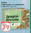 Laugenstangen im Angebot bei GLOBUS in Salzgitter Laugenstangen Angebote von GLOBUS bei GLOBUS Salzgitter für 2,39 €