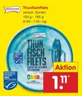 Aktuelles Thunfischfilets Angebot bei Netto Marken-Discount in Salzgitter ab 1,11 €