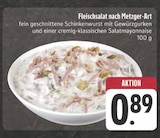 Fleischsalat nach Metzger-Art bei EDEKA im Oberschwarzach Prospekt für 0,89 €