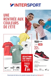 Catalogue Intersport à La Sauvetat-du-Dropt, avec 9 pages Prospectus Intersport à La Sauvetat-du-Dropt: "UNE RENTRÉE AUX COULEURS DE L'ÉTÉ", 9} pages, 15/07/2025 - 27/07/2025