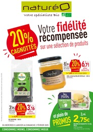 Prospectus NaturéO à Nantes "Votre fidélité récompensée sur une sélection de produits", 22 pages, 08/01/2025 - 02/02/2025